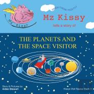 Mz Kissy Tells A Story Of The Planets And The Space Visitor