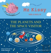 Mz Kissy Tells A Story Of The Planets And The Space Visitor