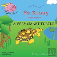 Mz Kissy Tells The Story Of A Very Smart Turtle
