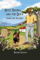 Mzee Hekima And The Boys