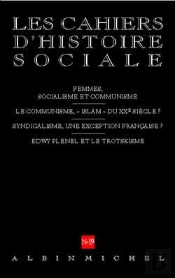 N  19 - Femmes, Socialisme Et Communisme. Le Communisme,  Islam  Du Xxe Siecle ?... - Les Cahiers