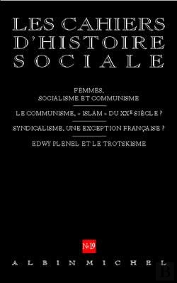 Bertrand.pt - N  19 - Femmes, Socialisme Et Communisme. Le Communisme,  Islam  Du Xxe Siecle ?... - Les Cahiers