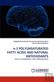 N-3 Polyunsaturated Fatty Acids And Natural Antioxidants
