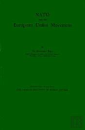 N. A. T. O. And The European Union Movement