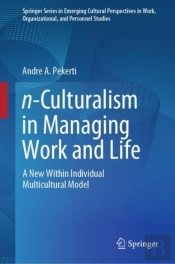 N-Culturalism In Managing Work And Life