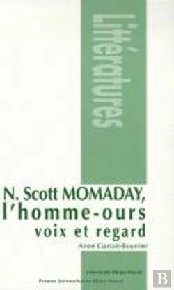 Bertrand.pt - N. Scott Momaday, L'Homme-Ours ; Voix Et Regard