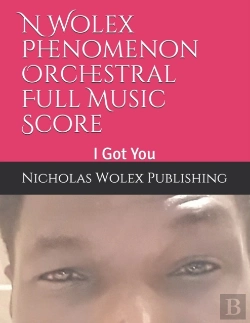 Bertrand.pt - N Wolex Phenomenon Orchestral Full Music Score,