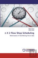 N X 2 Flow Shop Scheduling