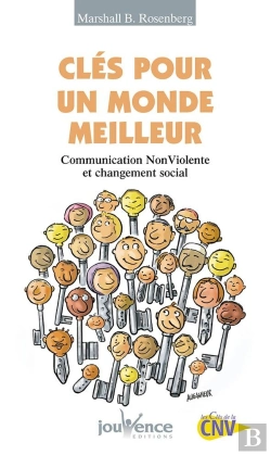 Bertrand.pt - N°152 Clés Pour Un Monde Meilleur : Communication Nonviolente Et Changement Social