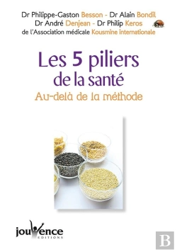 Bertrand.pt - N°36 Les Cinq Piliers De La Santé : Au Delà De La Méthode