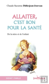 N°82 Allaiter C'Est Bon Pour La Santé