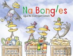Na Bongles Agus Na Starragan Carach