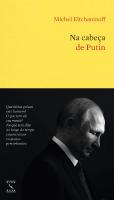 Na Cabeça de Putin