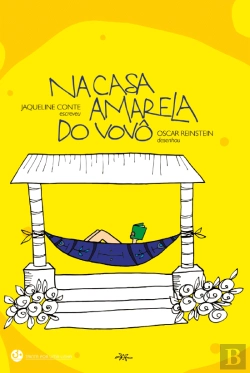 Bertrand.pt - Na Casa Amarela do Vovô e Outros Poemas de Brincar