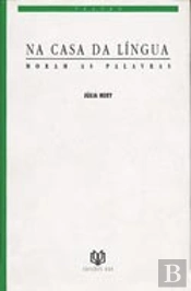 Na Casa da Língua Moram as Palavras