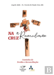 Na Cruz A Reconciliação