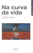 Na Curva da Vida
