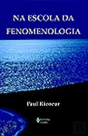 Na Escola da Fenomenologia