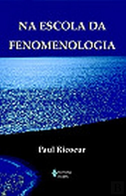 Bertrand.pt - Na Escola da Fenomenologia