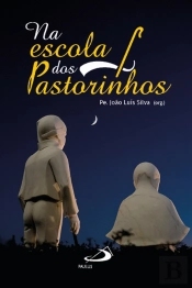 Na Escola dos Pastorinhos