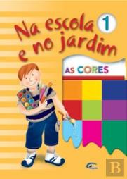 Na Escola e no Jardim 1 - As Cores