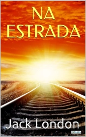 Na Estrada - Jack London