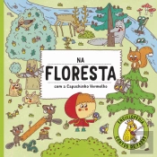 Na Floresta com a Capuchinho Vermelho