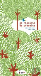 Na Floresta da Preguiça