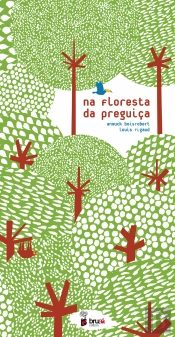 Na Floresta da Preguiça
