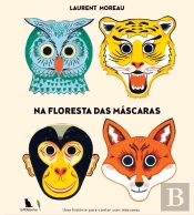 Na Floresta das Máscaras