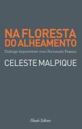 Na Floresta do Alheamento