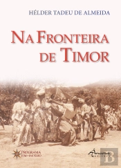 Na Fronteira de Timor