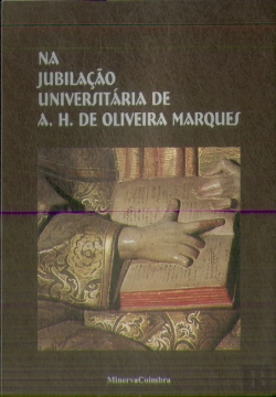 Bertrand.pt - Na Jubilação Universitária de A.H. de Oliveira Marques