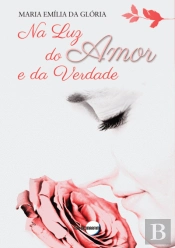 Na Luz do Amor e da Verdade