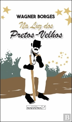 Bertrand.pt - Na Luz dos Pretos-Velhos