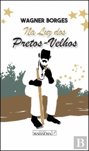 Na Luz dos Pretos-Velhos