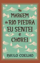 Na Margem do Rio Piedra Eu Sentei e Chorei