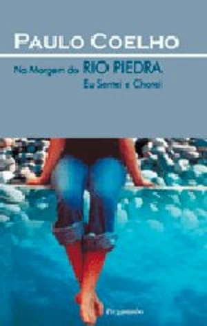 Na Margem do Rio Piedra Eu Sentei e Chorei