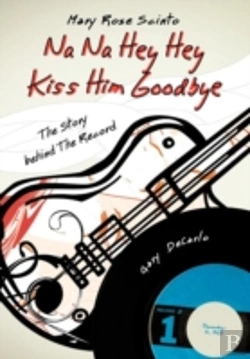 Bertrand.pt - Na Na Hey Hey Kiss Him Goodbye