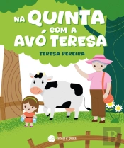 Na Quinta com a Avó Teresa