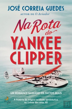 Bertrand.pt - Na Rota do Yankee Clipper