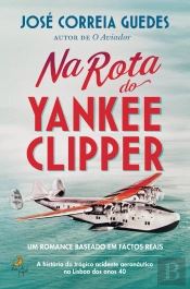 Na Rota do Yankee Clipper