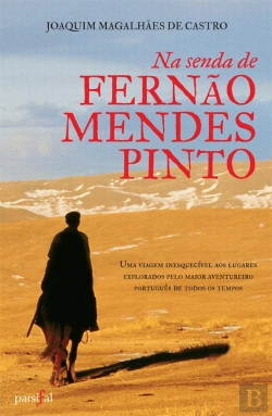 Bertrand.pt - Na Senda de Fernão Mendes Pinto
