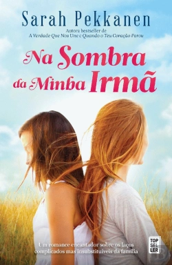 Bertrand.pt - Na Sombra da Minha Irmã