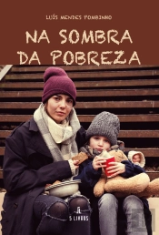 Na Sombra da Pobreza