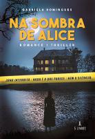 Na Sombra de Alice