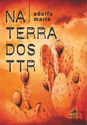 Na Terra dos TTR