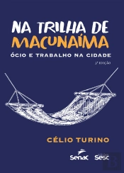 Na Trilha De Macunaíma