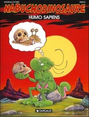 Nab ; Les Tribulations Apeupréhistoriques De Nabuchodinosaure Tome 4 : Humo Sapiens