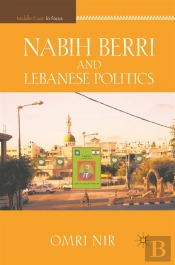 Nabih Berri And Lebanese Politics